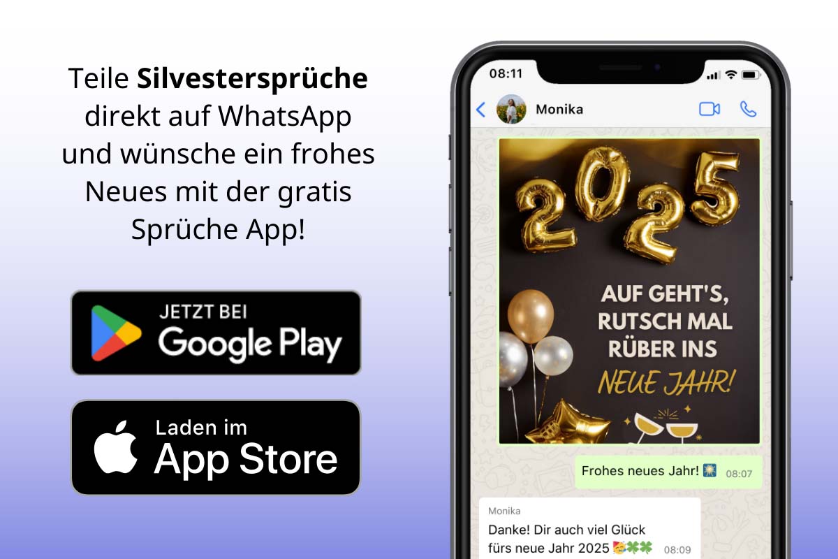 Smartphone zeigt eine WhatsApp-Nachricht mit einem Neujahrsgruß. Die Nachricht lautet: 'Auf geht's, rutsch mal rüber ins neue Jahr!' Unter der Nachricht sind Buttons zum Herunterladen der Sprüche App aus dem Google Play Store und dem App Store sichtbar.