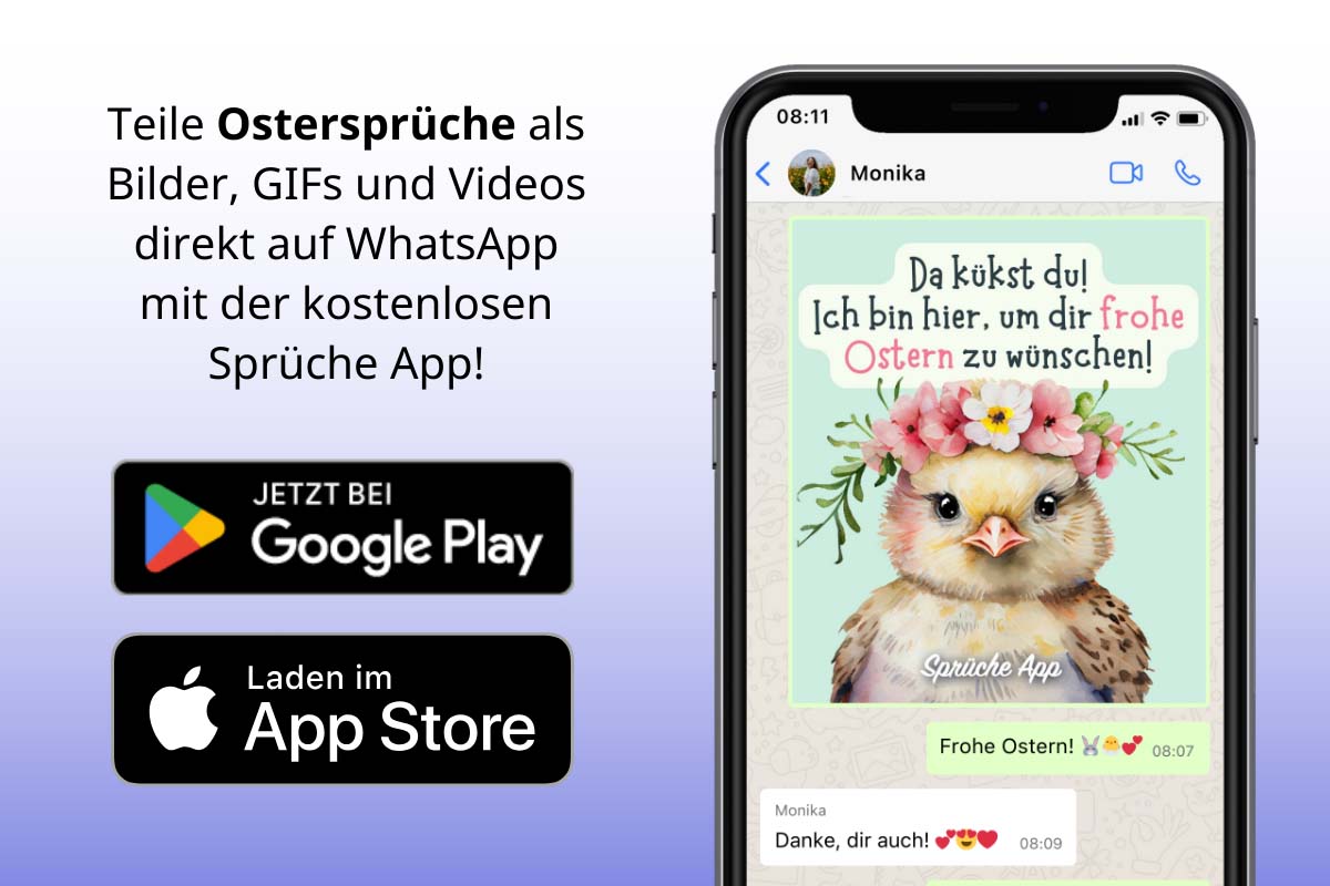 Smartphone zeigt eine WhatsApp-Nachricht mit einem Ostergruß. Die Nachricht lautet: 'Da kükst du! Ich bin hier, um dir frohe Ostern zu wünschen!' Im Hintergrund sieht man ein niedliches Küken mit einem Blumenkranz. Unter der Nachricht befinden sich Buttons zum Herunterladen der Sprüche App aus dem Google Play Store und dem App Store.