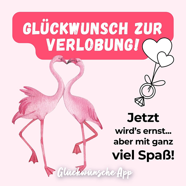 Pinke illustrierte Flamingos mit Wünschen: „Glückwunsch zur Verlobung! Jetzt wir‘s ernst... aber mit ganz viel Spaß!"