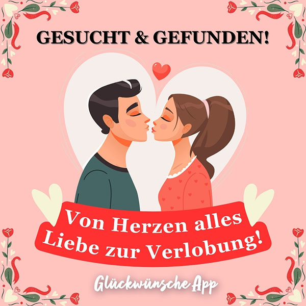 Illustriertes Paar, das sich küsst mit Text: „Gesucht & gefunden! Von Herzen alles Liebe zur Verlobung!"