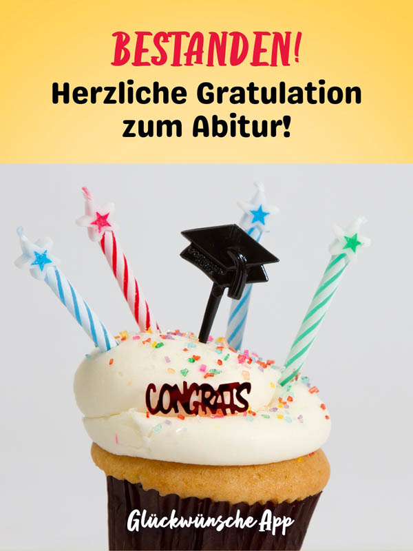 Muffin mit Kerzen und Glückwünsche: „Bestanden! Herzliche Gratulation zum Abitur!"