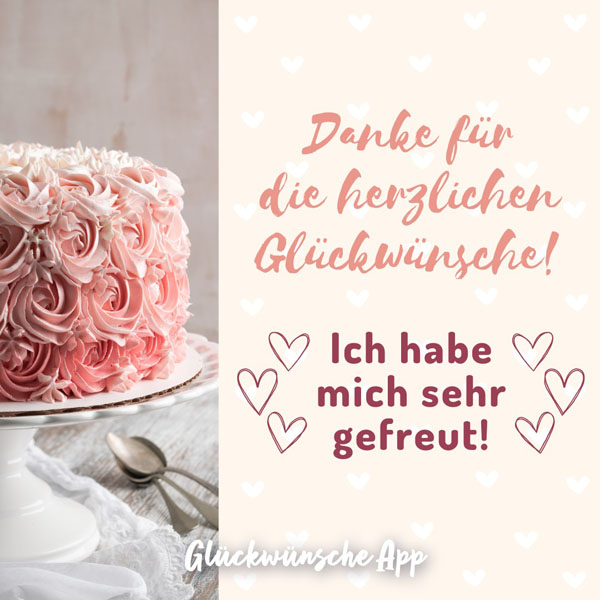 Rosa Torte mit Gruß: „Danke für die herzlichen Glückwünsche! Ich habe mich sehr gefreut!"