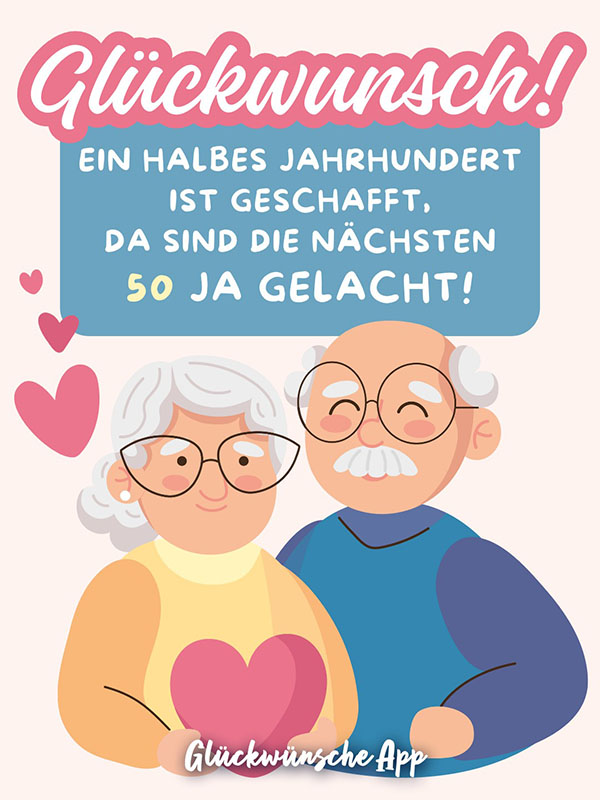 Älteres illustriertes Ehepaar mit Spruch: „Glückwunsch! Ein halbes Jahrhundert ist geschafft, da sind die nächsten 50 ja gelacht!“