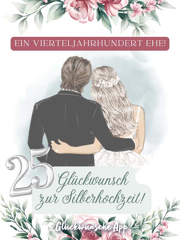 Illustriertes Ehepaar, das sich von hinten umarmt mit Spruch: „Ein Vierteljahrhundert Ehe! Glückwunsch zur Silberhochzeit!"