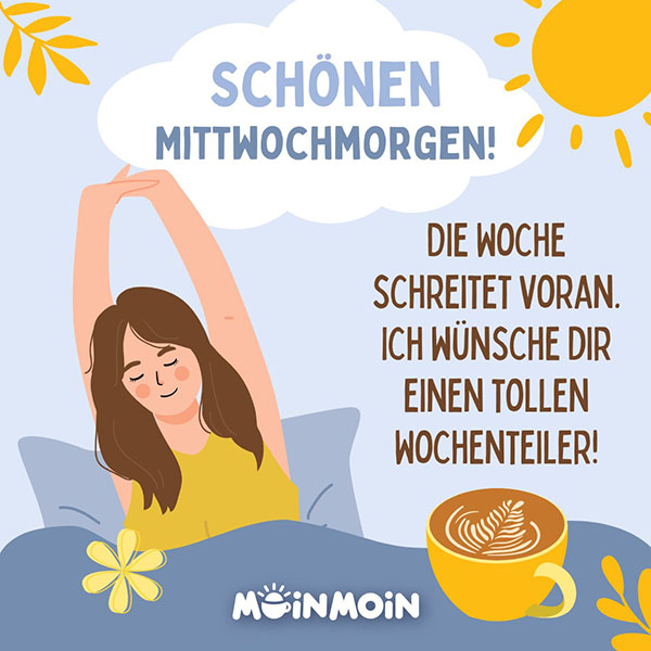 Illustrierte Frau im Bett, die sich streckt mit guten Morgen Mittwoch Gruß: „Schönen Mittwochmorgen! Die Woche schreitet voran! Ich wünsche dir einen tollen Wochenteiler!"