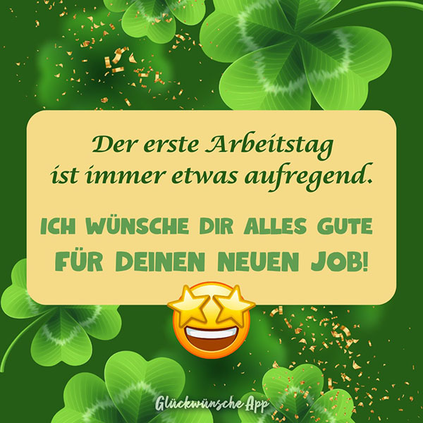 Illustrierte Kleeblätter und Emoji mit Sternaugen darüber der Spruch: „Der erste Arbeitstag ist immer etwas aufregend. Ich wünsche dir alles Gute für deinen neuen Job!"