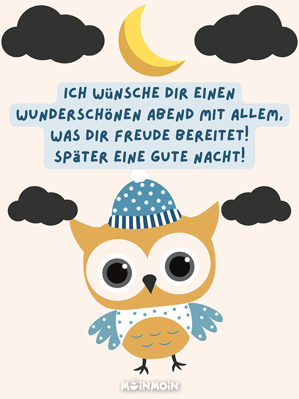 Illustrierte Eule im Schlafanzug mit Abendgruß: „Ich wünsche dir einen wunderschönen Abend mit allem, was dir Freude bereitet! Später eine gute Nacht!"