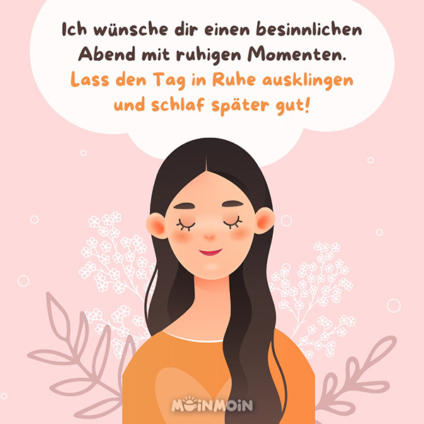 Illustrierte Frau mit geschlossenen Augen und Grüße: „Ich wünsche dir einen besinnlichen Abend mit ruhigen Momenten. Lass den Tag in Ruhe ausklingen und schlaf später gut!“