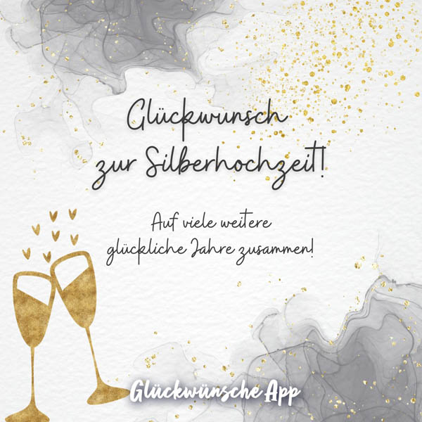 Illustrierte goldene Sektgläser, die anstoßen mit Text: „Glückwunsch zur Silberhochzeit! Auf viele weitere glückliche Jahre zusammen!"