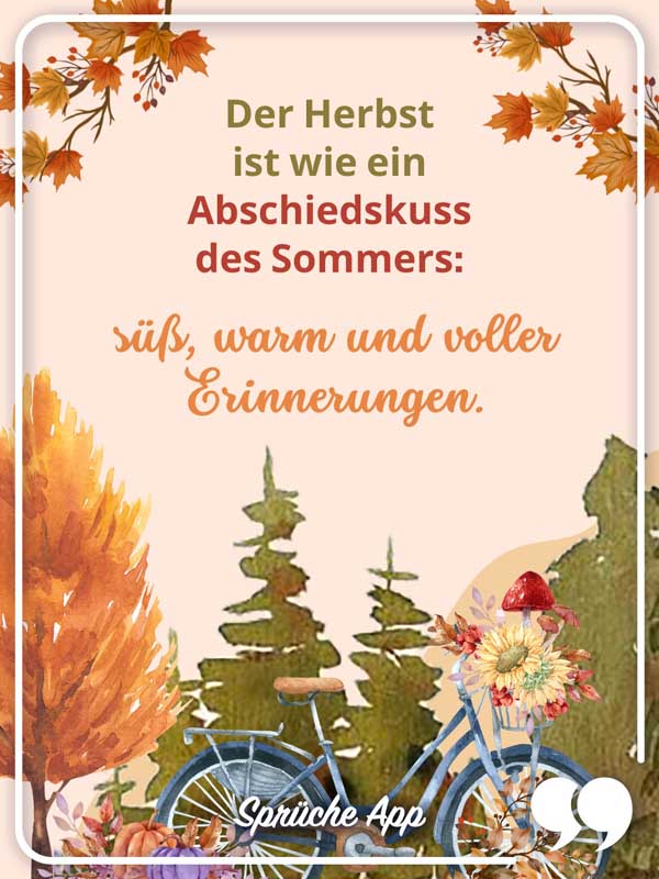 Illustrierte Herbstlandschaft mit Fahrrad im Vordergrund und Spruch: „Der Herbst ist wie ein Abschiedskuss des Sommers - süß, warm und voller Erinnerungen."