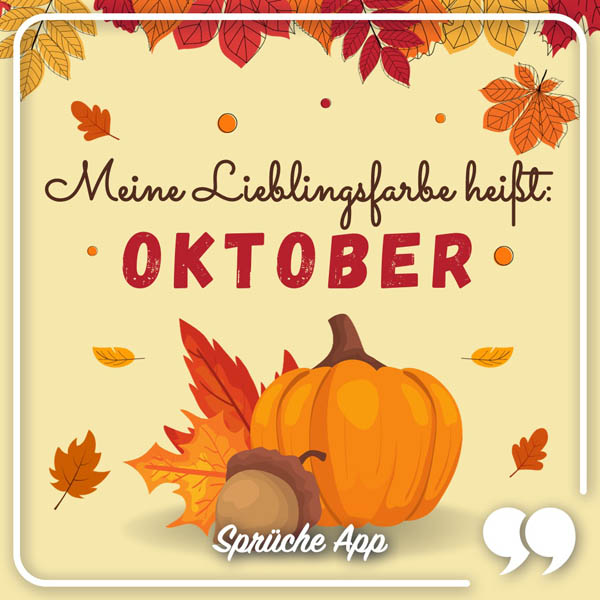 Illustrierter Kürbis umgeben von fallenden Herbstblättern mit Spruch: „Meine Lieblingsfarbe heißt: Oktober!"