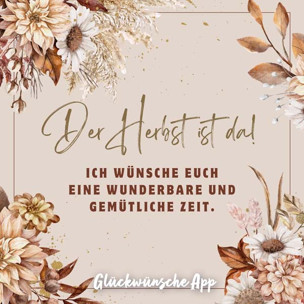 Getrocknete illustrierte Herbstblätter mit Gruß: „Der Herbst ist da! Ich wünsche euch eine wunderbare und gemütliche Zeit."