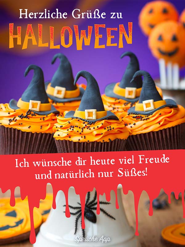 Cupcakes mit Halloween-Dekoration und Gruß: „Herzliche Grüße zu Halloween! Ich wünsche dir heute viel Freude und natürlich nur Süßes!“