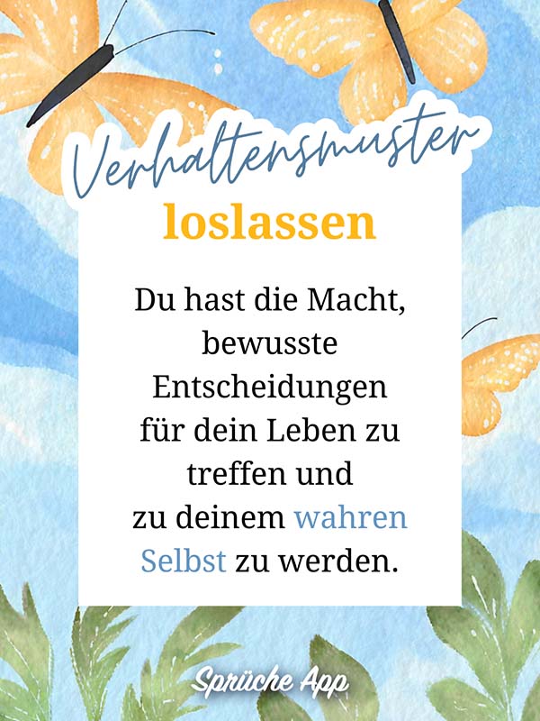 Gelbe Schmetterlinge am Himmel aus Wasserfarben mit Loslassen Spruch im Vordergrund: „Du hast die Macht, bewusste Entscheidungen für dein Leben zu treffen und zu deinem wahren Selbst zu werden."