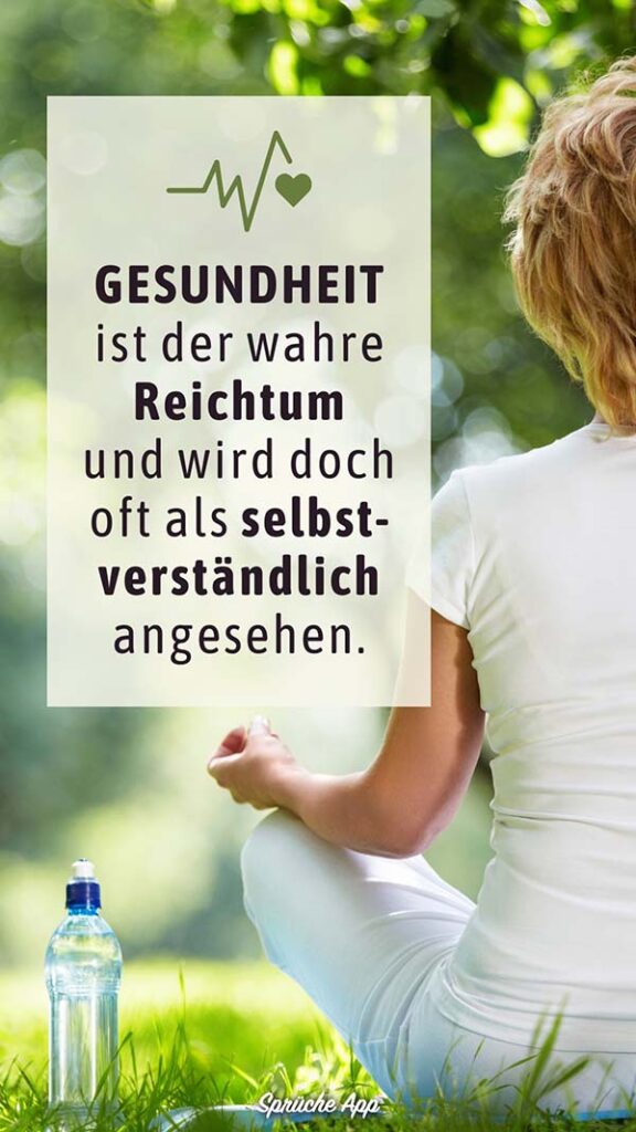 Frau, die auf einer Wiese sitzt und meditiert mit Spruch: „Gesundheit ist der wahre Reichtum und doch wird sie oft als selbstverständlich angesehen.“