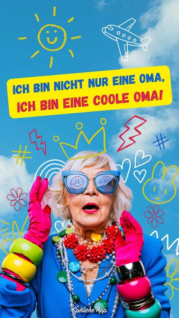 Coole Oma mit vielen bunten Accessoires und Spruch darüber: „Ich bin nicht nur eine Oma, ich bin eine coole Oma!“