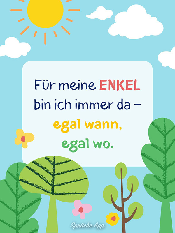 Illustrierte Landschaft mit Text in der Mitte: „Für meine Enkel bin ich immer da – egal wann, egal wo.“