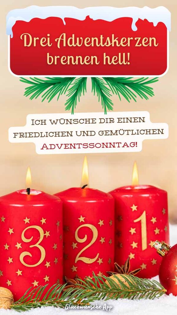 Drei rote brennende Adventskerzen mit 3 Advent Grüße darüber: „Drei Adventskerzen brennen hell! Ich wünsche dir einen friedlichen und gemütlichen Adventssonntag!“