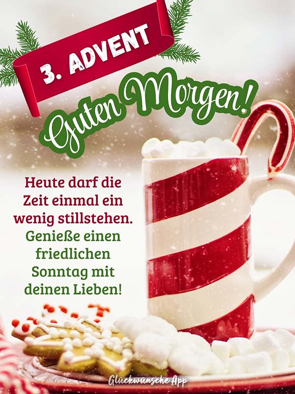 Tasse mit heißer Schokolade und Teller daneben mit Plätzchen, Marshmallows und 3 Advent Grüße: „3 Advent Guten Morgen! Heute darf die Zeit einmal ein wenig stillstehen. Genieße einen friedlichen Sonntag mit deinen Lieben!“