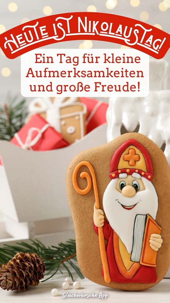 Plätzchen mit Nikolausfigur darauf und Text darüber: „Heute ist Nikolaustag! Ein Tag für kleine Aufmerksamkeiten und große Freude!“