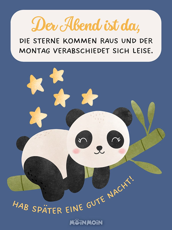 Illustrierter Panda, der auf einem Bambus schläft mit Grüßen herum: „Der Abend ist da, die Sterne kommen raus und der Montag verabschiedet sich leise. Hab später eine gute Nacht!“