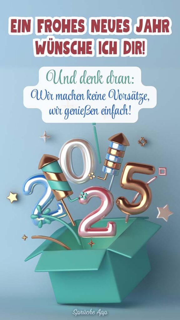 Türkise Box aus der 2025 Ballons herausspringen und darüber die Neujahrsgrüße: „Ein frohes neues Jahr wünsche ich dir! Und denk dran: Wir machen keine Vorsätze, wir genießen einfach!“