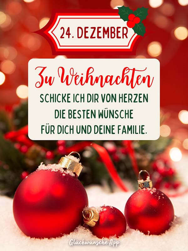 Rote Weihnachtskugeln im Deko-Schnee mit Text: „Zu Weihnachten schicke ich dir von Herzen die besten Wünsche für dich und deine Familie.“